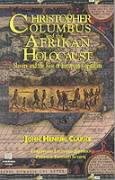 Christopher Columbus and the Afrikan Holocaust: Slavery and the Rise of European Capitalism,Used