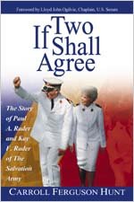 If Two Shall Agree: The Story of Paul A. Rader and Kay F. Rader of The Salvation Army,Used