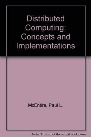Distributed Computing: Concepts and Implementations,Used