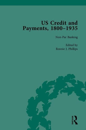 US Credit and Payments, 18001935, Part II,Used