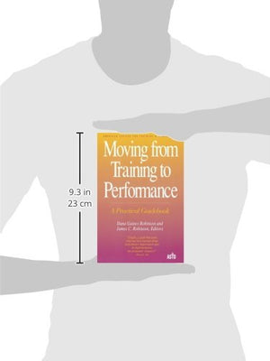 Moving from Training to Performance, A Practical Guidebook,Used
