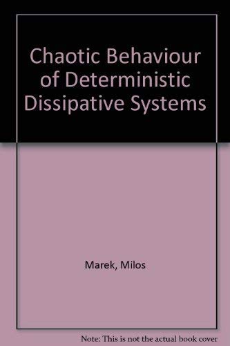 Chaotic Behaviour of Deterministic Dissipative Systems,Used