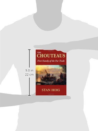 The Chouteaus: First Family of the Fur Trade,Used