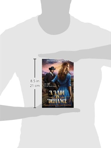 A Lady in Defiance: Romance in the Rockies 1,Used