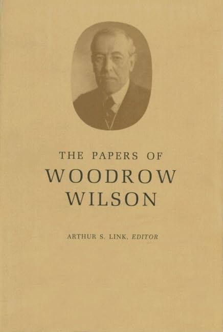 The Papers of Woodrow Wilson,Used