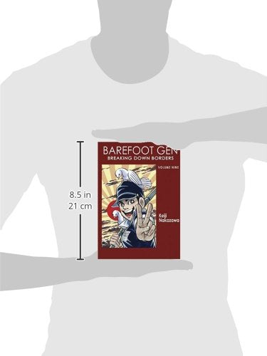 Barefoot Gen, Vol. 9: Breaking Down Borders