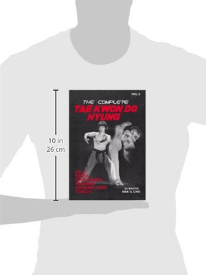 The Complete Tae Kwon Do Hyung, Vol. 3,New