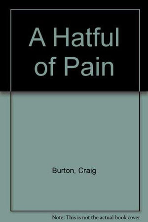 A Hatful of Pain,Used