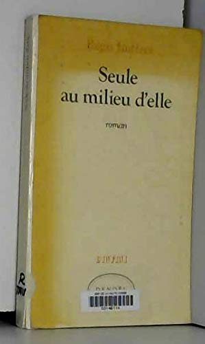 Seule au milieu d'elle,Used