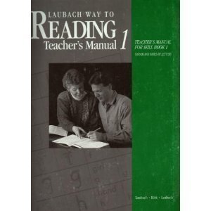 Laubach Way to Reading Teachers Manual for Skill Book 1: Sounds and Names of Letters,Used