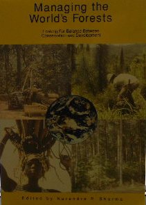 Managing the World's Forests: Looking for Balance Between Conservation and Development,Used