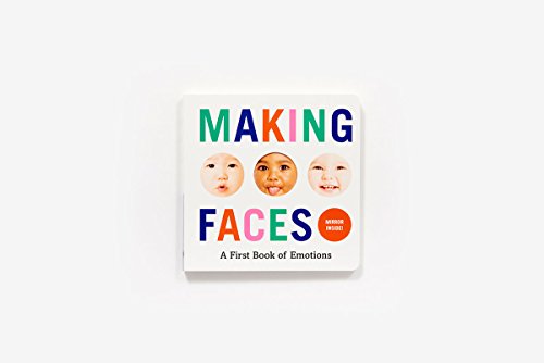 Making Faces: A First Book of Emotions (Baby Loves Books),Used