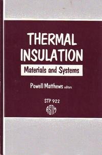 Thermal Insulation: Materials and Systems (Astm Special Technical Publication),Used
