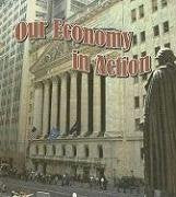 Our Economy in Action (The Study of Money),Used