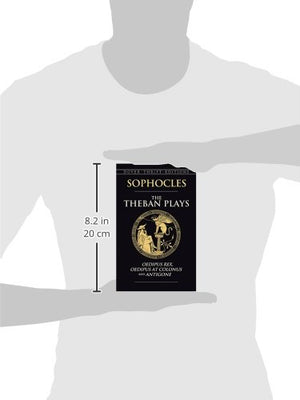 The Theban Plays: Oedipus Rex, Oedipus at Colonus and Antigone (Dover Thrift Editions: Plays),Used