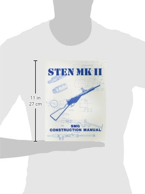 Sten Mk II Construction Manual,New