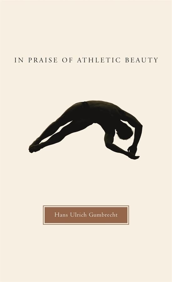 In Praise of Athletic Beauty,Used