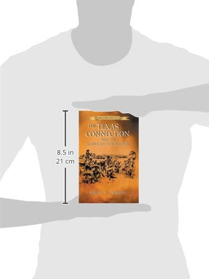 The Texas Connection with the American Revolution,Used