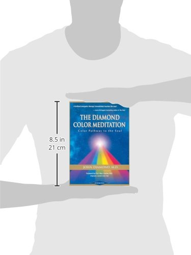 The Diamond Color Meditation: Color Pathway to the Soul,New
