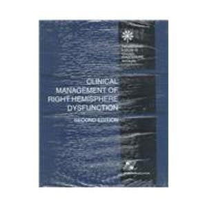 Clinical Management of Right Hemisphere Dysfunction,Used