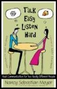 Talk Easy, Listen Hard: Real Communication for Two Really Different People,Used