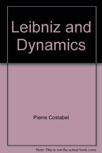Leibniz and Dynamics;: TheTexts of 1692,Used