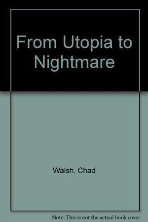 From Utopia To Nightmare,Used