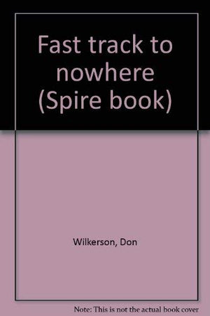 Fast track to nowhere (Spire book),Used
