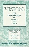 Vision: Its Development in Infant & Child,Used