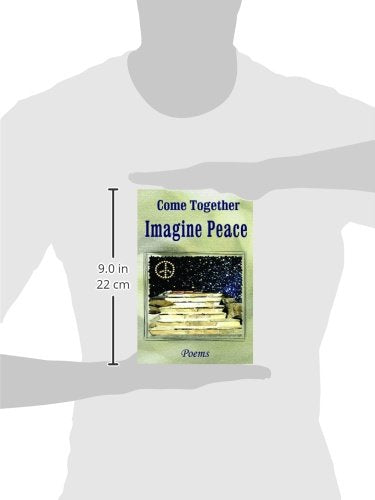 Come Together: Imagine Peace: Poems (Harmony Anthology Series, 6),Used