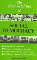 The impossibilities of social democracy,Used