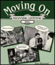 Moving On: Beginning Listening, Book 2,Used