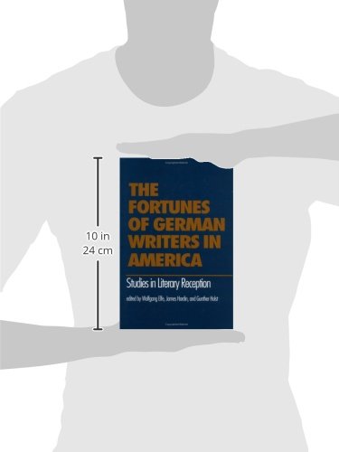 The Fortunes of German Writers in America: Studies in Literary Reception,Used
