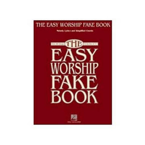 The Easy Worship Fake Book  Piano, Vocal, and Guitar Songbook  100 Worship Songs in the Key of C  Simplified Chords and Large N,New