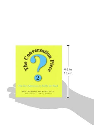 The Conversation Piece 2: Fun New Questions To Tickle The Mind-new,New