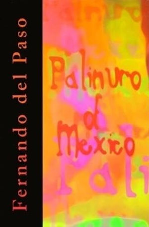 Palinuro Of Mexico (World Literature Series)