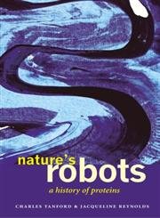 Nature's Robots: A History of Proteins,Used