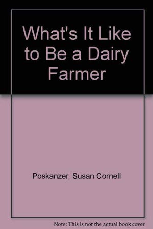 What's It Like to Be a Dairy Farmer,Used