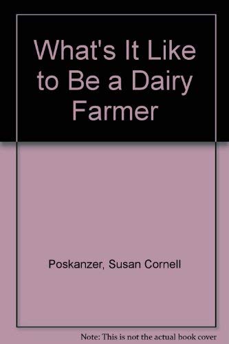 What's It Like to Be a Dairy Farmer,Used