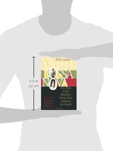 Bossa Nova: The Story of the Brazilian Music That Seduced the World,Used