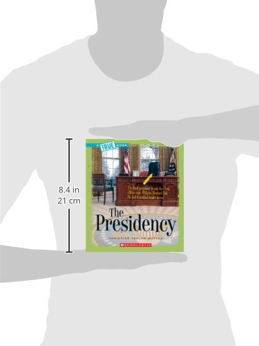 The Presidency (A True Book: American History),Used