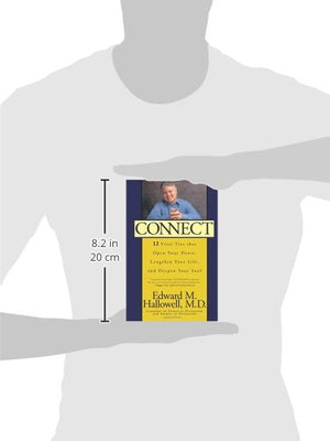 Connect: 12 Vital Ties That Open Your Heart, Lengthen Your Life, and Deepen Your Soul (New York),Used