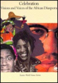 Celebration: Visions and Voices of the African Diaspora (Icarus World Issues (Paperback)),Used
