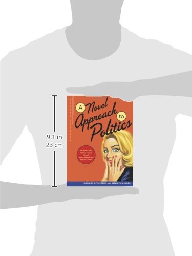 A Novel Approach to Politics: Introducing Political Science through Books, Movies, and Popular Culture,Used