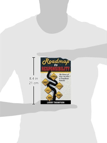 Roadmap To Responsibility The Power Of Give Em Five To Transform Schools,Used