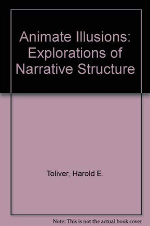 Animate Illusions Explorations of Narrative Structure,Used