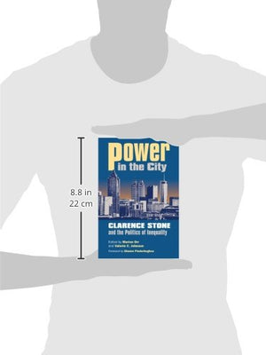 Power in the City: Clarence Stone and the Politics of Inequity (Studies in Government and Public Policy),Used