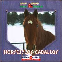 Horses/ Los Caballos (ANIMALS THAT LIVE ON THE FARM/Animales Que Viven en la Granja) (English and Spanish Edition),Used