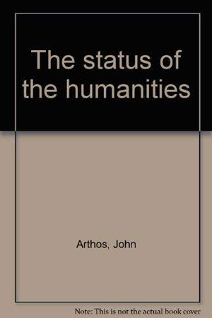The status of the humanities,Used