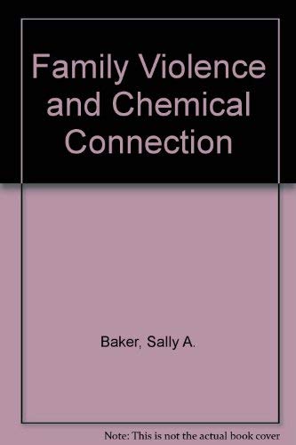 Family Violence and Chemical Connection